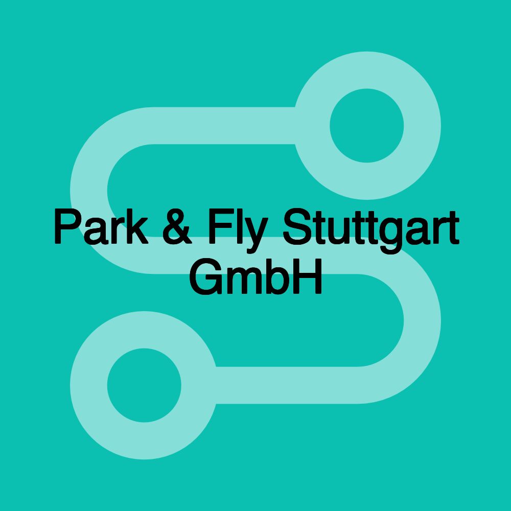 Park & Fly Stuttgart GmbH