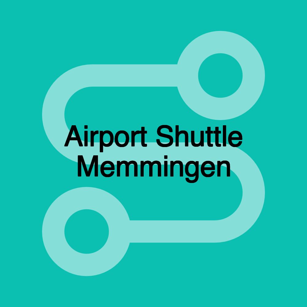 Airport Shuttle Memmingen