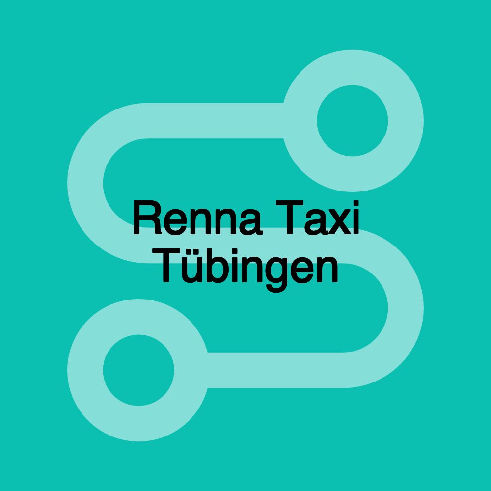 Renna Taxi Tübingen