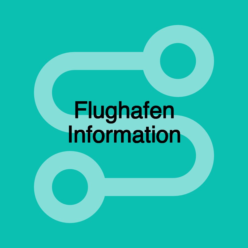 Flughafen Information