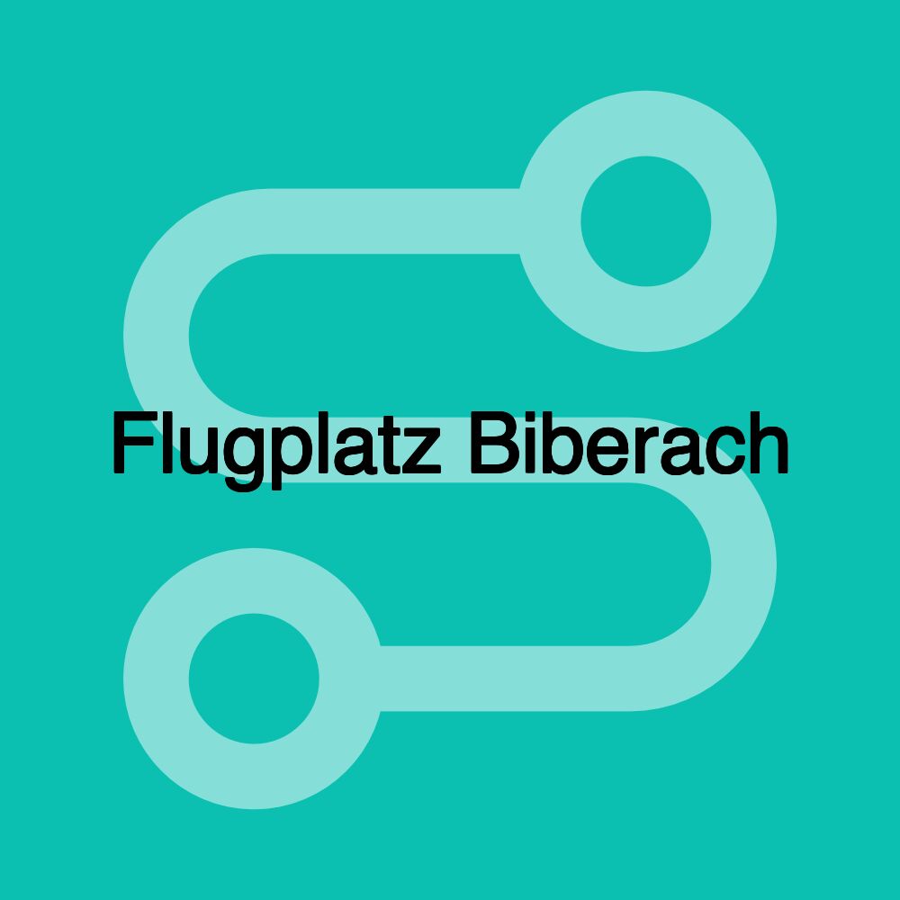 Flugplatz Biberach