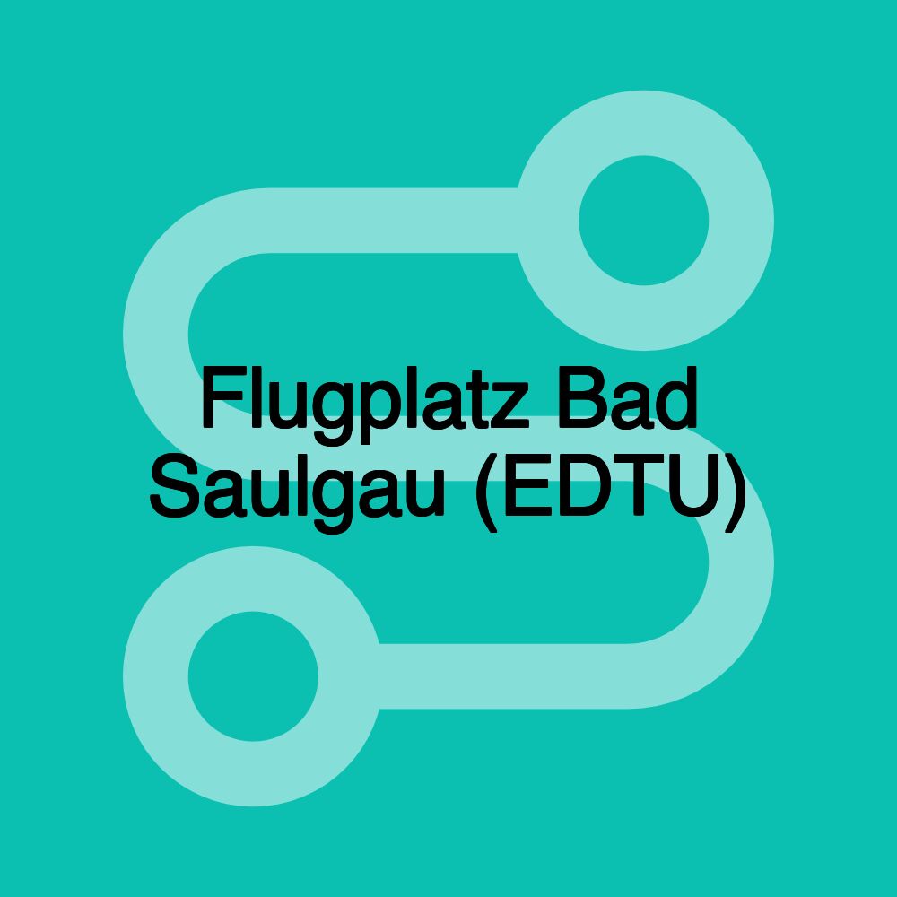 Flugplatz Bad Saulgau (EDTU)