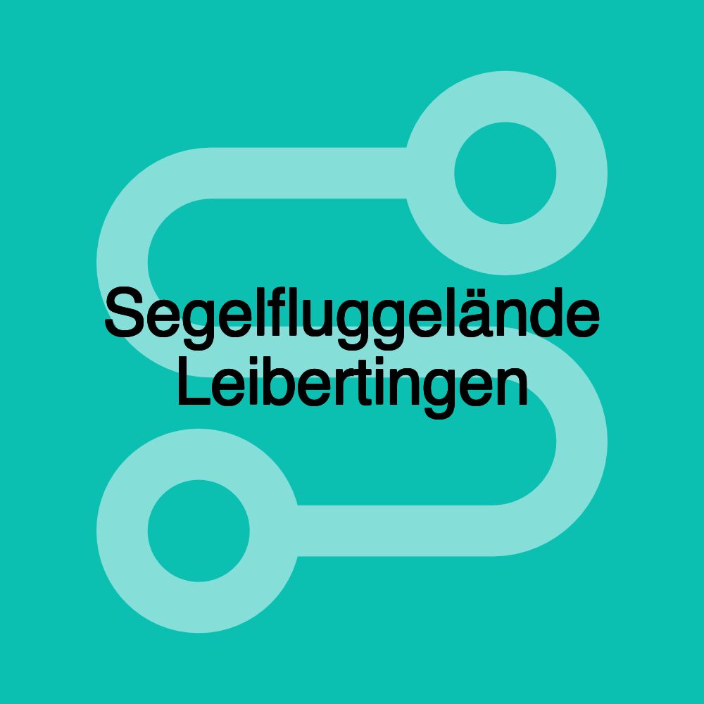 Segelfluggelände Leibertingen