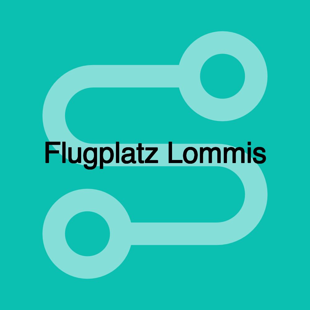 Flugplatz Lommis