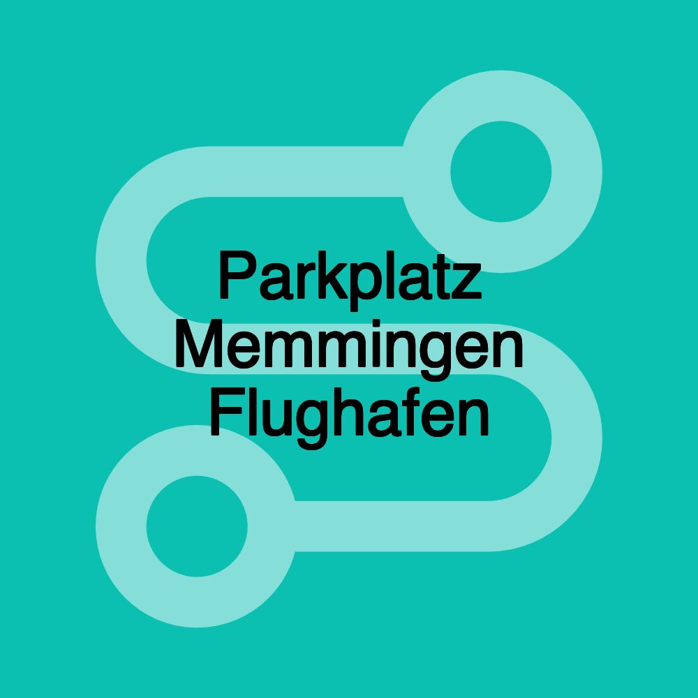 Parkplatz Memmingen Flughafen