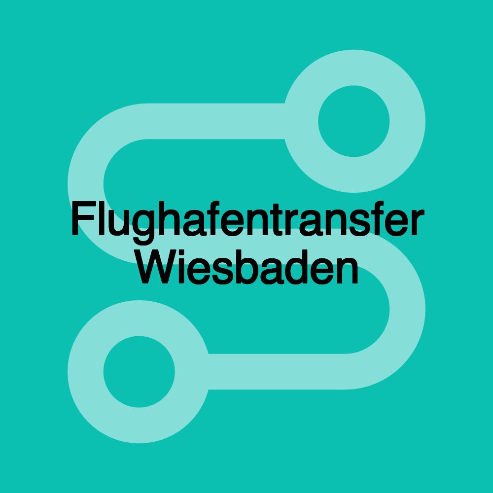 Flughafentransfer Wiesbaden