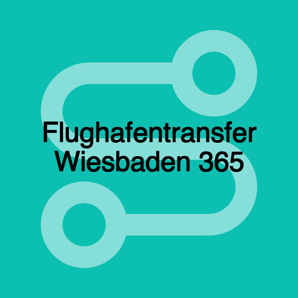 Flughafentransfer Wiesbaden 365