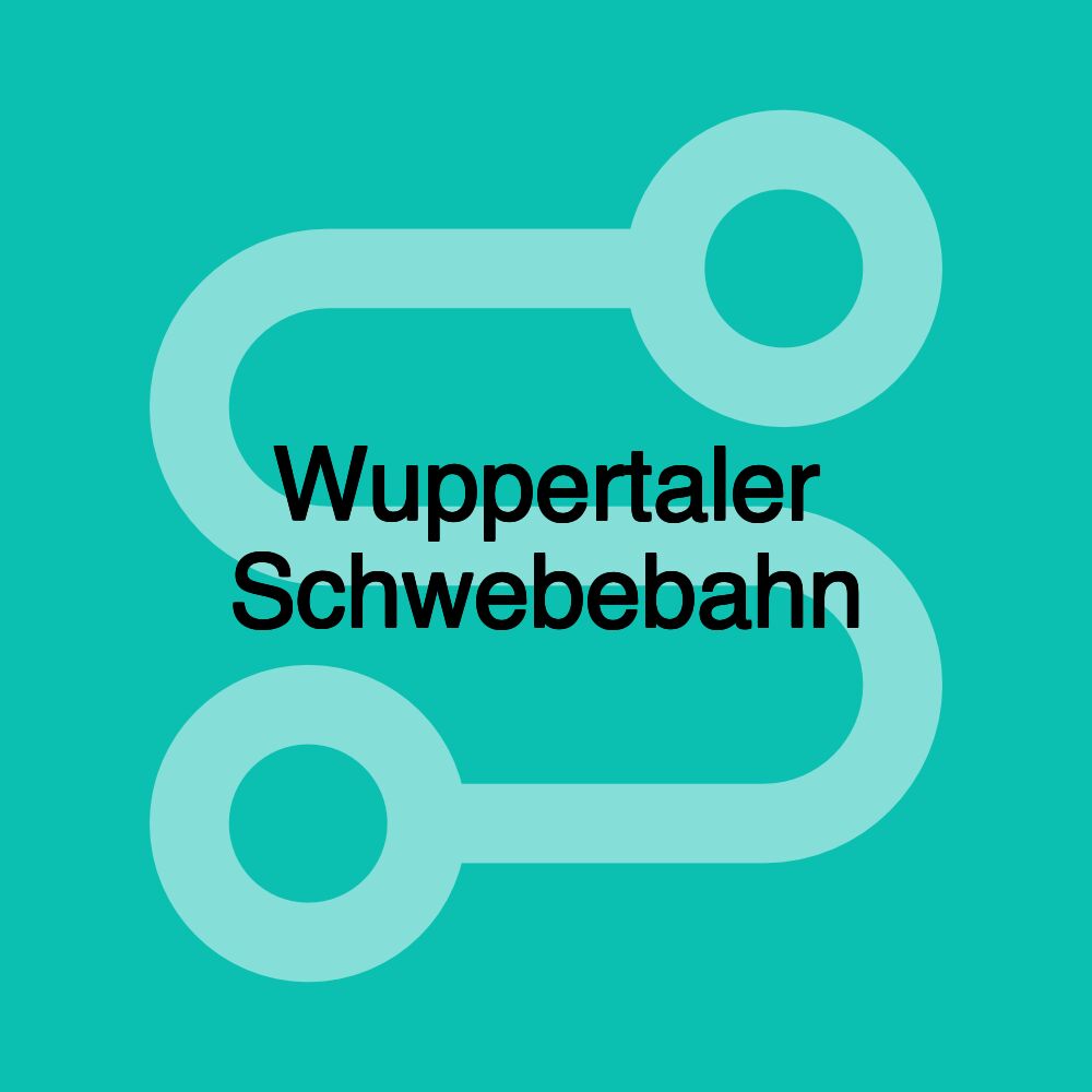 Wuppertaler Schwebebahn