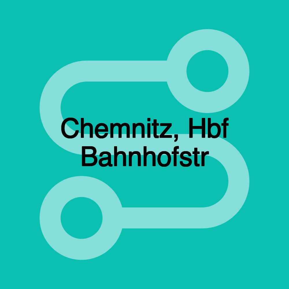 Chemnitz, Hbf Bahnhofstr