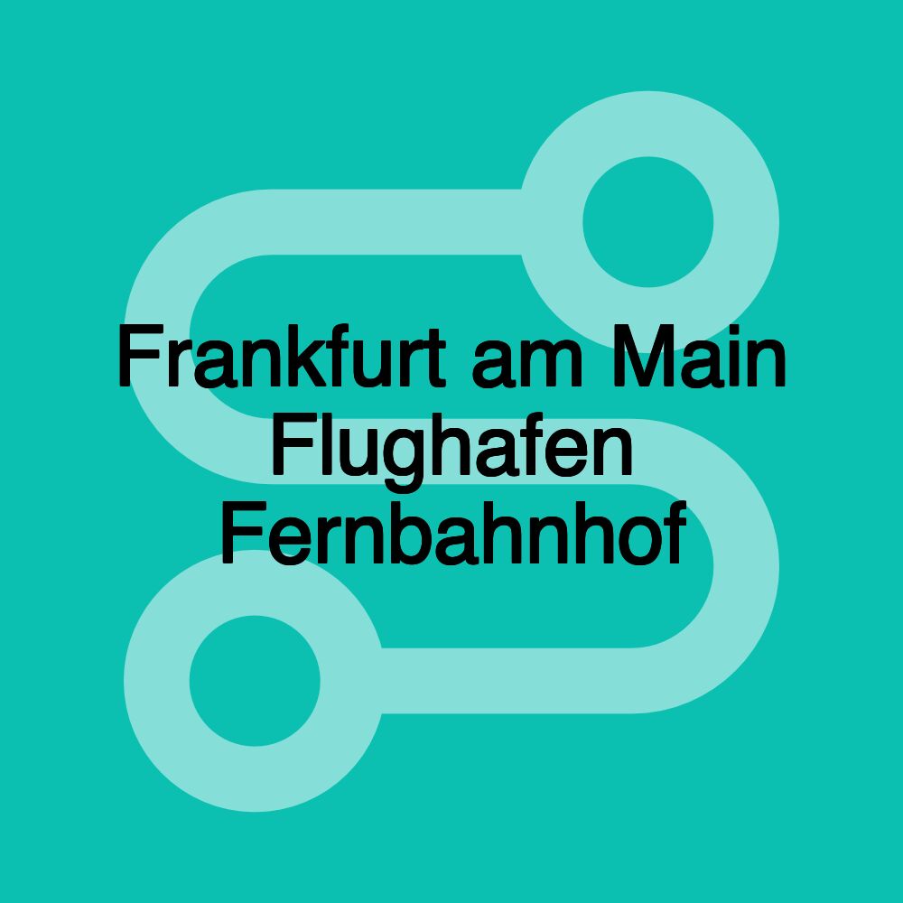 Frankfurt am Main Flughafen Fernbahnhof