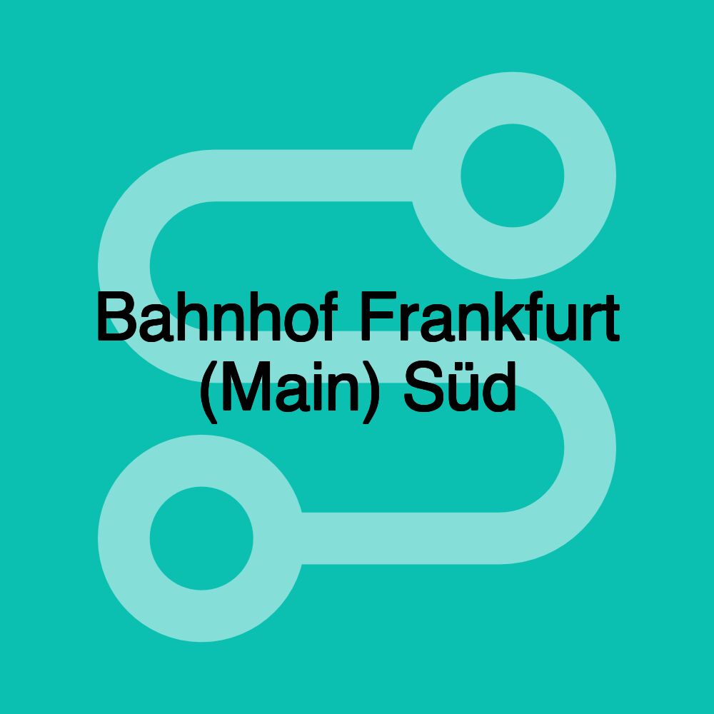 Bahnhof Frankfurt (Main) Süd