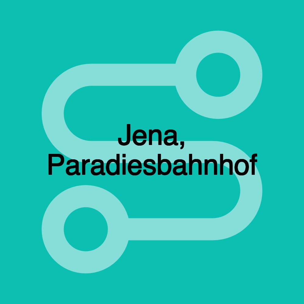 Jena, Paradiesbahnhof