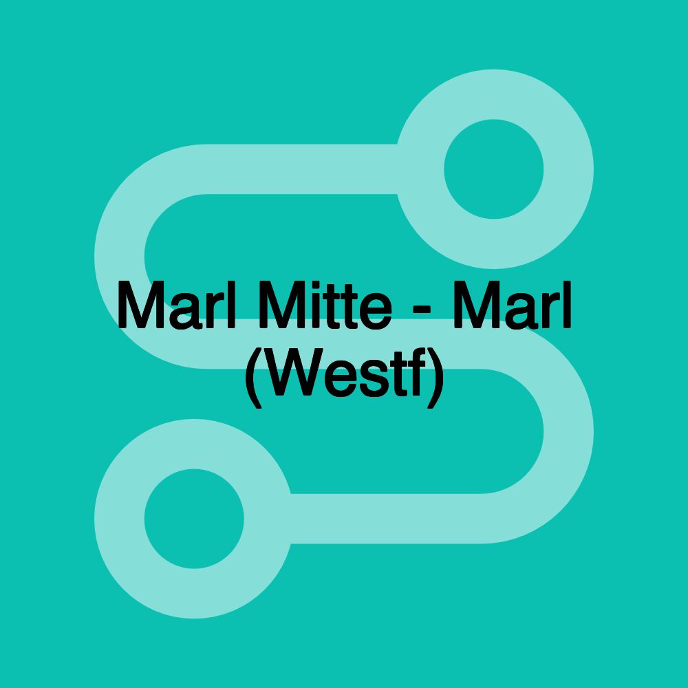 Marl Mitte - Marl (Westf)