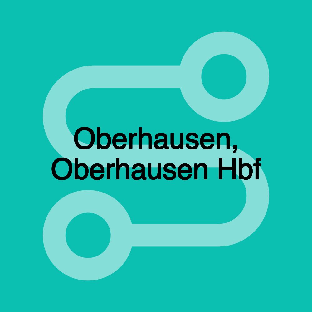 Oberhausen, Oberhausen Hbf