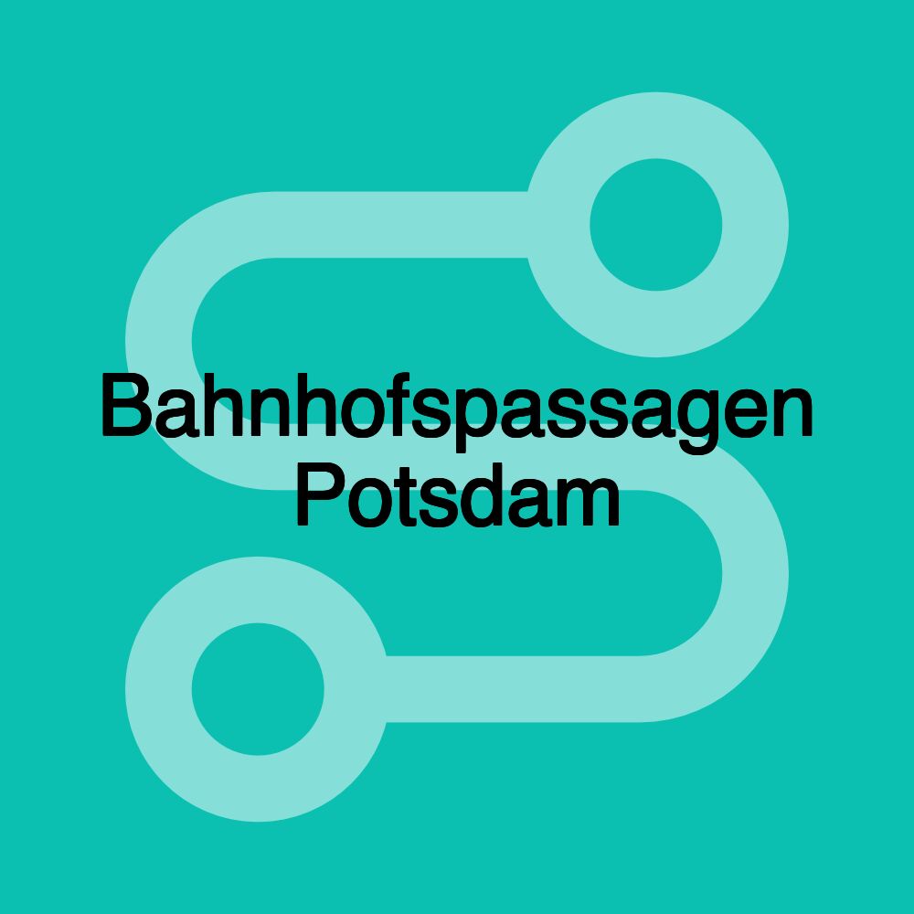 Bahnhofspassagen Potsdam