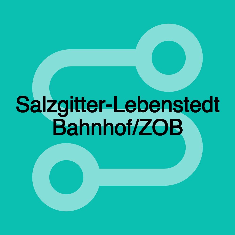 Salzgitter-Lebenstedt Bahnhof/ZOB