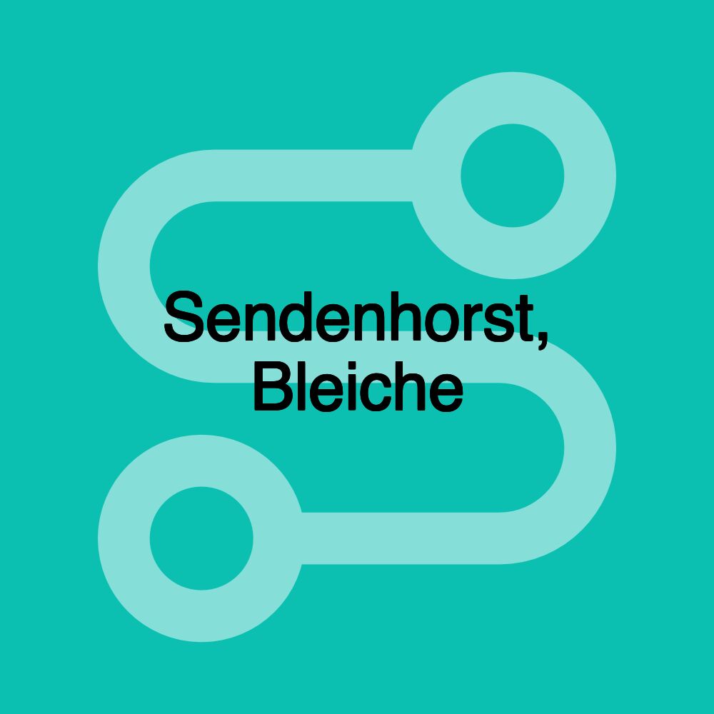 Sendenhorst, Bleiche