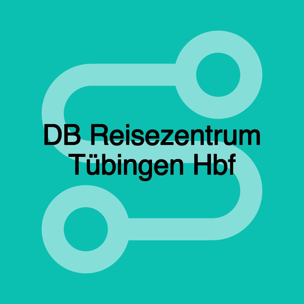 DB Reisezentrum Tübingen Hbf