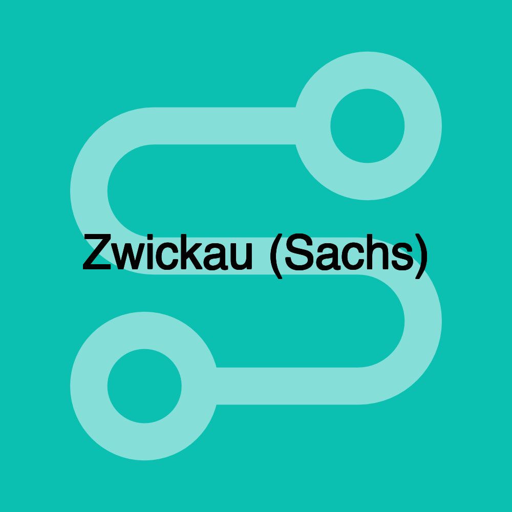 Zwickau (Sachs)