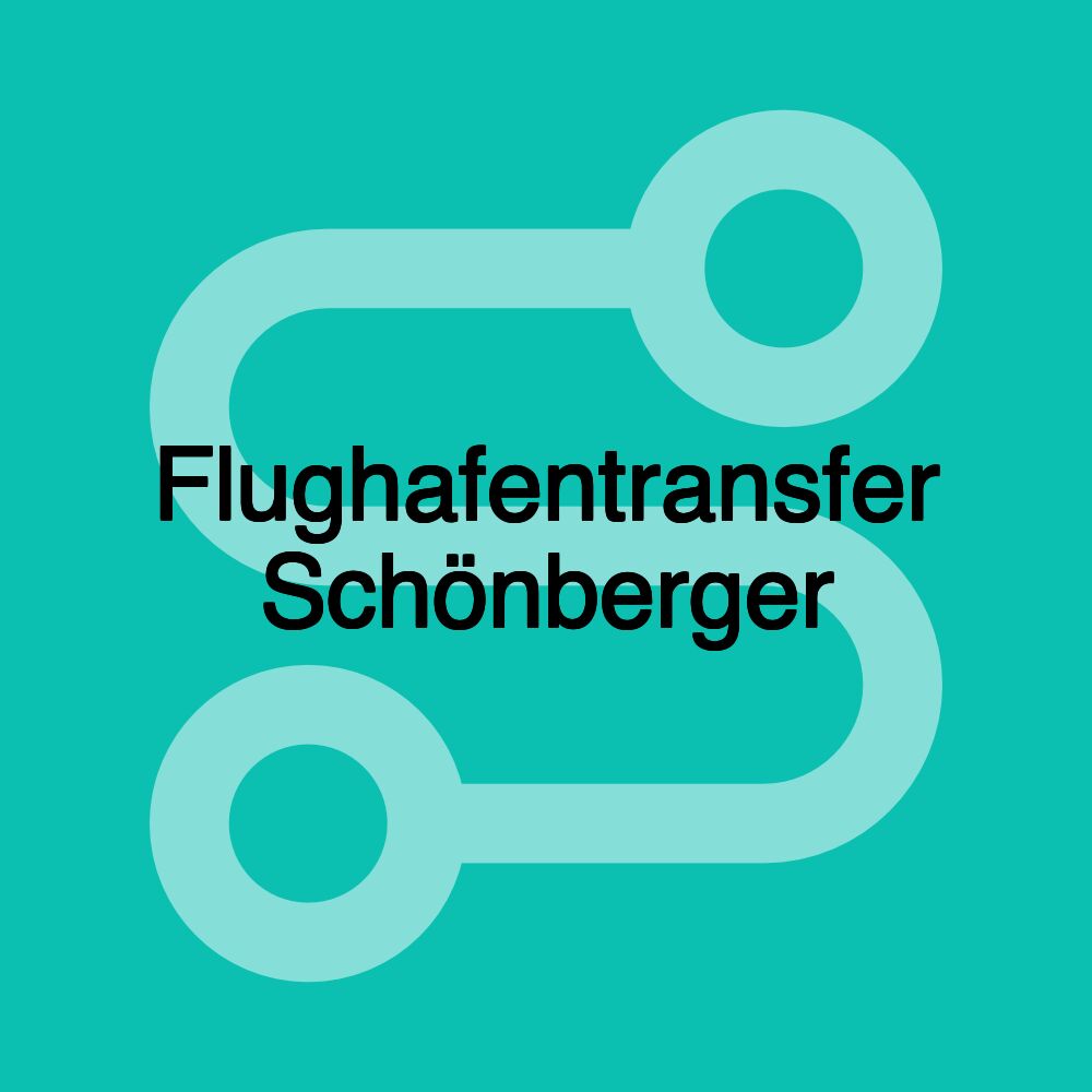 Flughafentransfer Schönberger