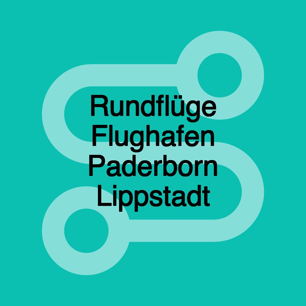 Rundflüge Flughafen Paderborn Lippstadt