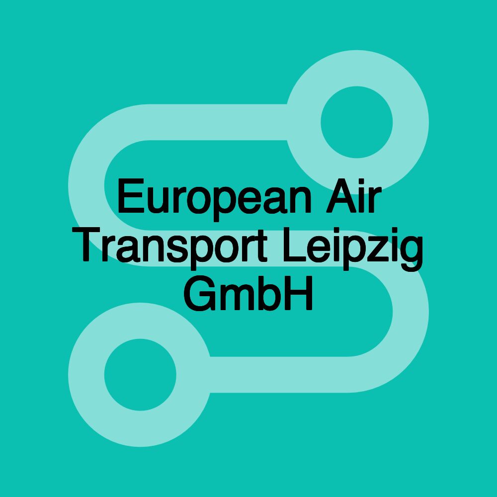 European Air Transport Leipzig GmbH