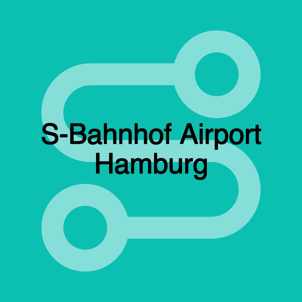 S-Bahnhof Airport Hamburg