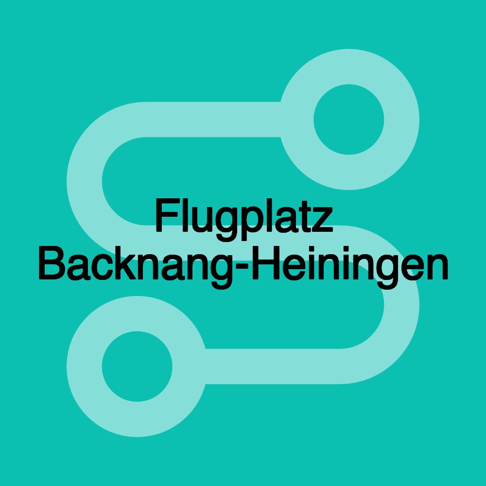 Flugplatz Backnang-Heiningen