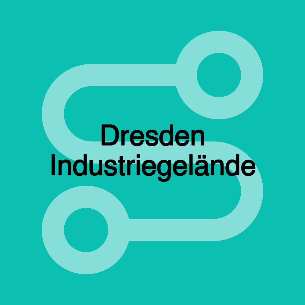 Dresden Industriegelände