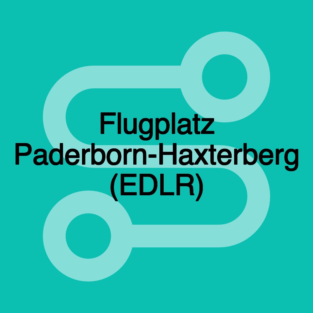 Flugplatz Paderborn-Haxterberg (EDLR)