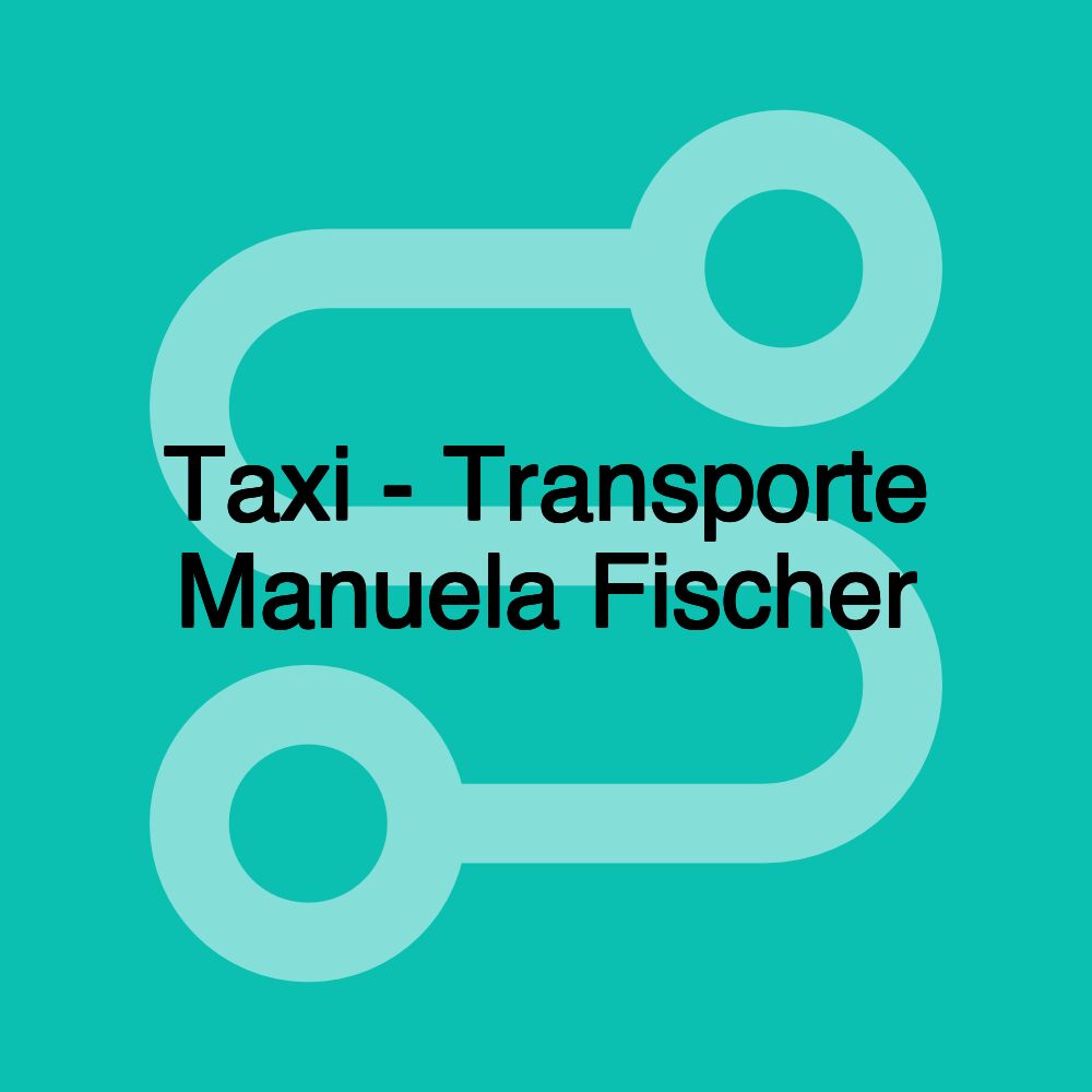 Taxi - Transporte Manuela Fischer