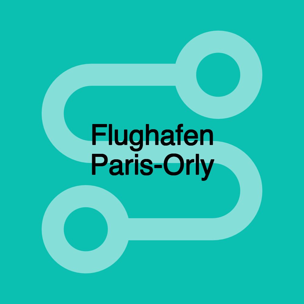 Flughafen Paris-Orly