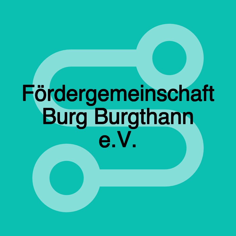 Fördergemeinschaft Burg Burgthann e.V.