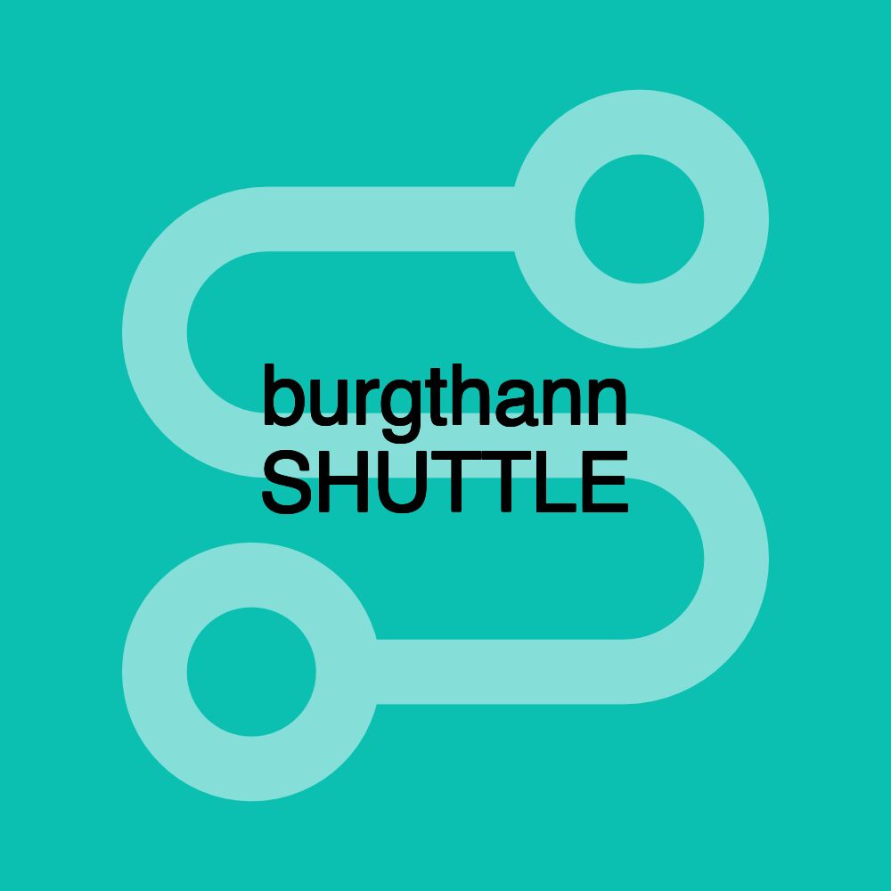 burgthann SHUTTLE