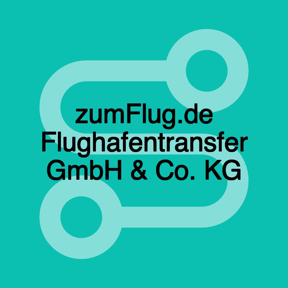 zumFlug.de Flughafentransfer GmbH & Co. KG