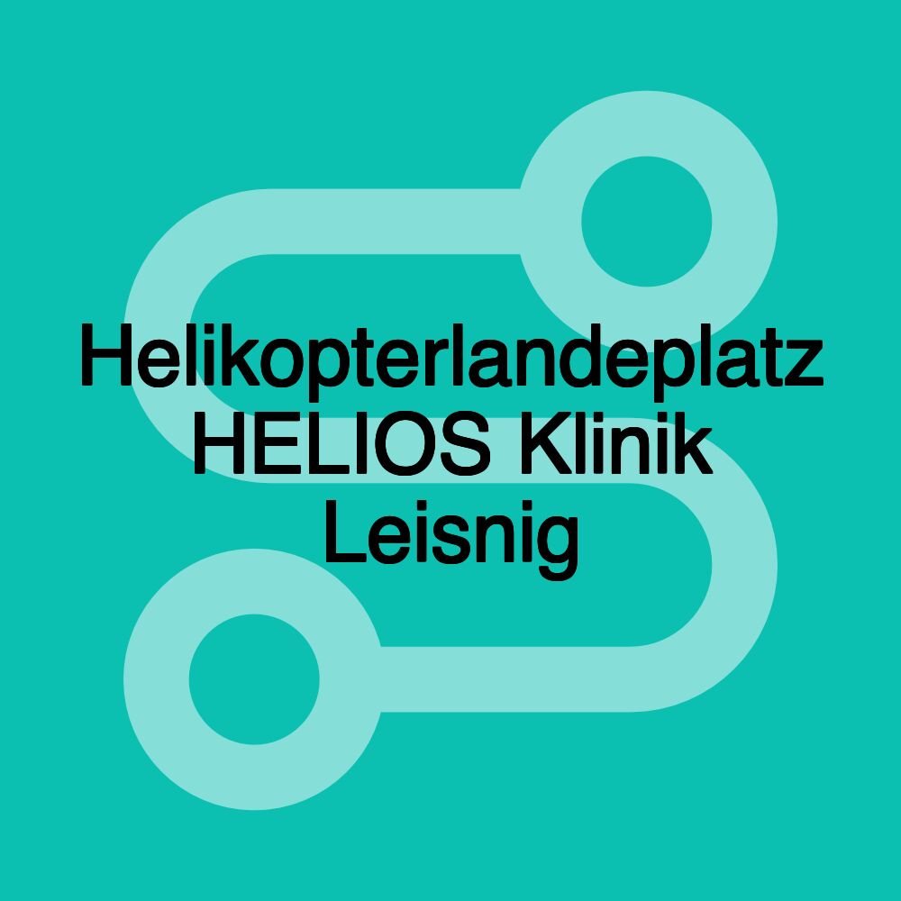 Helikopterlandeplatz HELIOS Klinik Leisnig