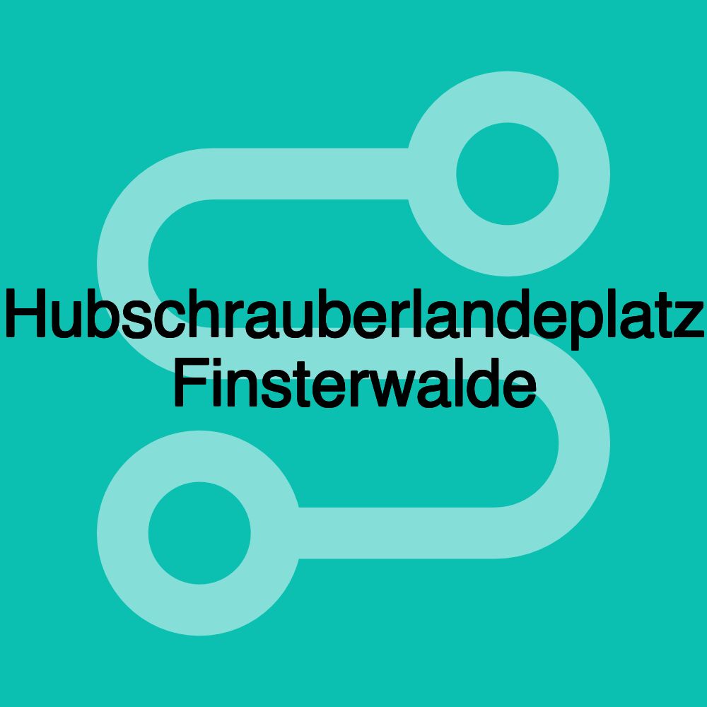 Hubschrauberlandeplatz Finsterwalde