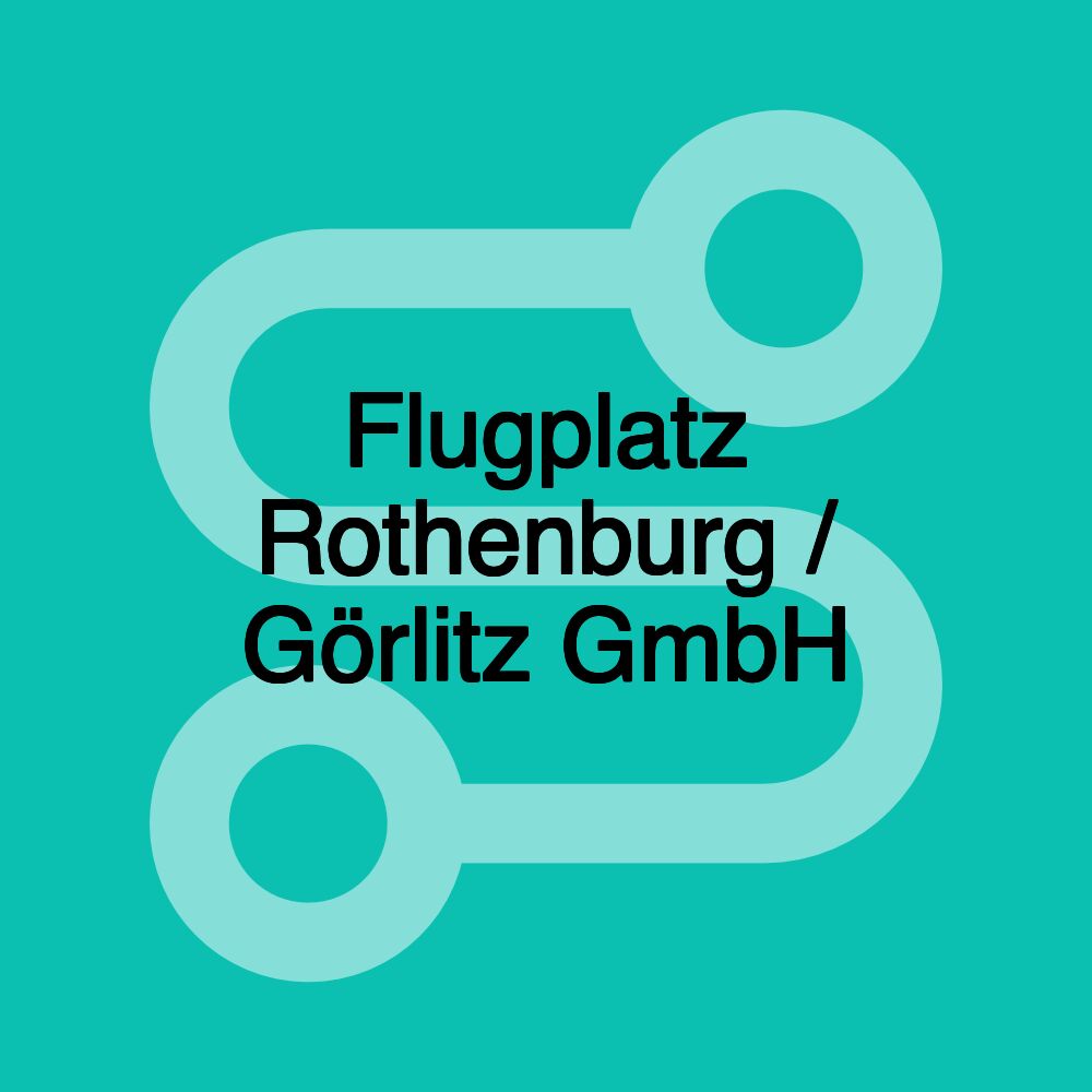 Flugplatz Rothenburg / Görlitz GmbH