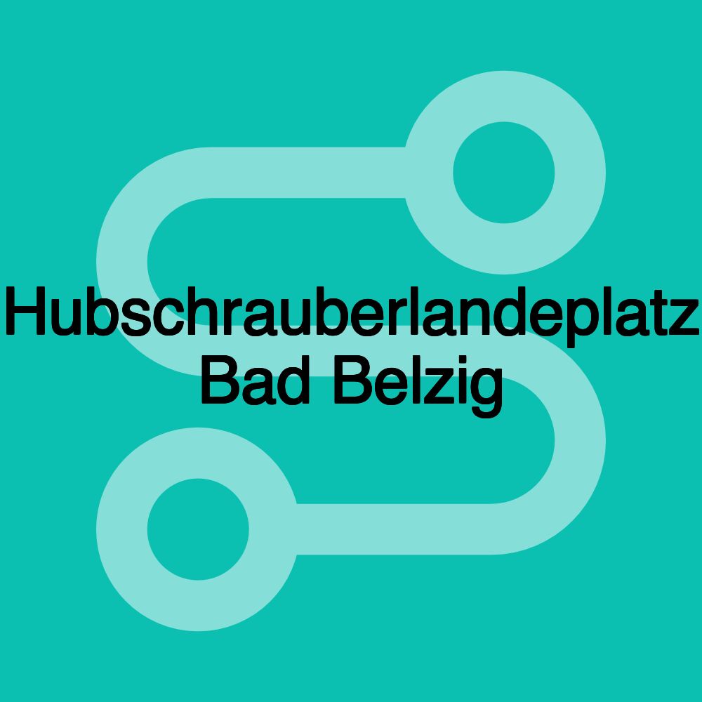 Hubschrauberlandeplatz Bad Belzig