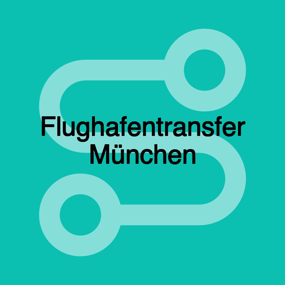 Flughafentransfer München