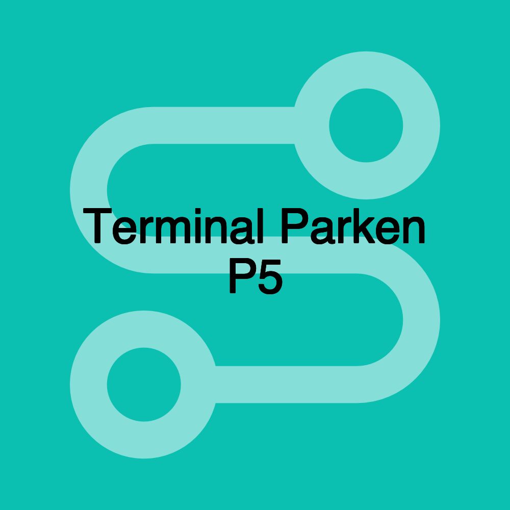 Terminal Parken P5