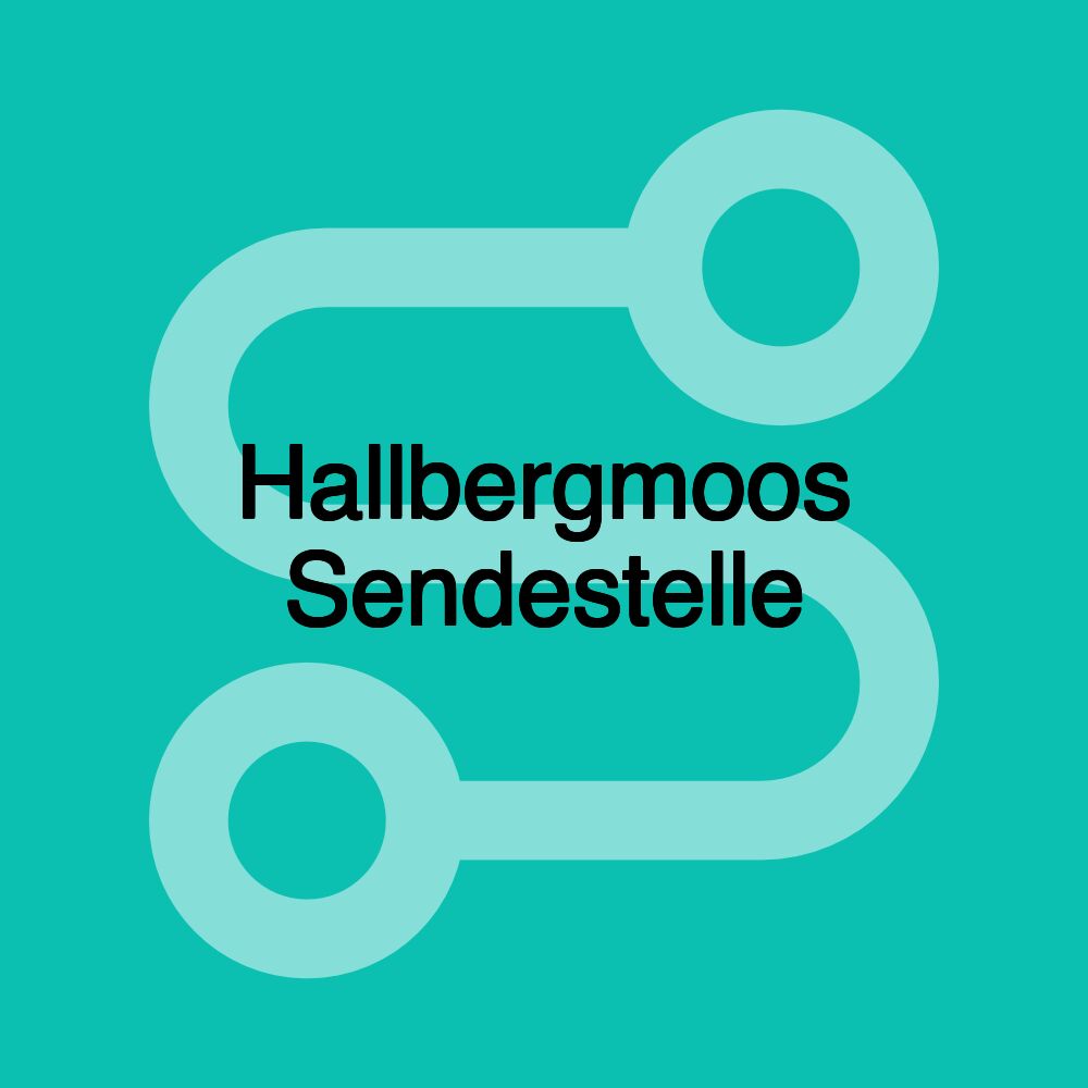 Hallbergmoos Sendestelle