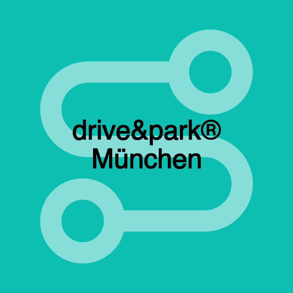 drive&park® München