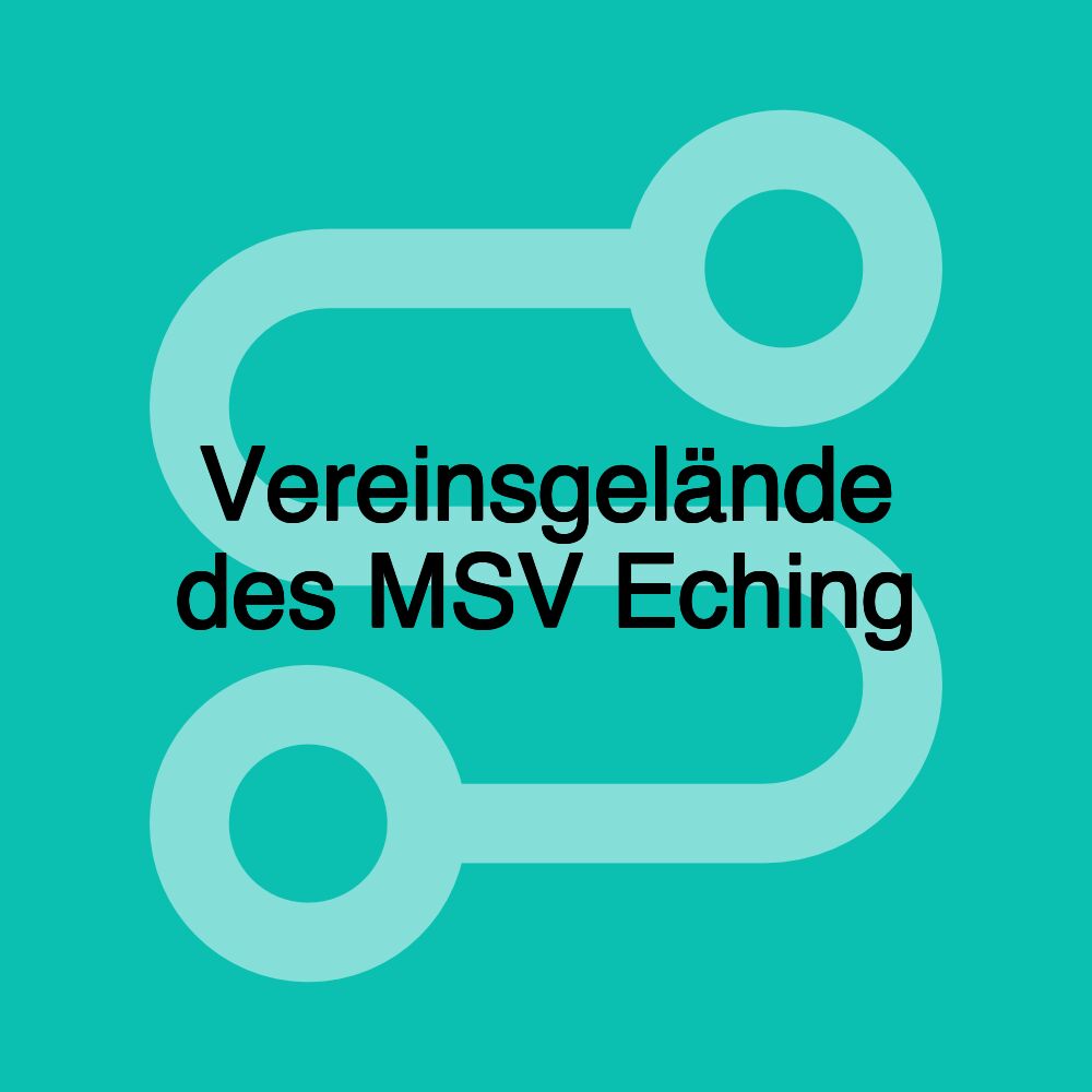 Vereinsgelände des MSV Eching