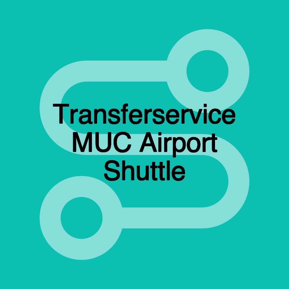 Transferservice MUC Airport Shuttle