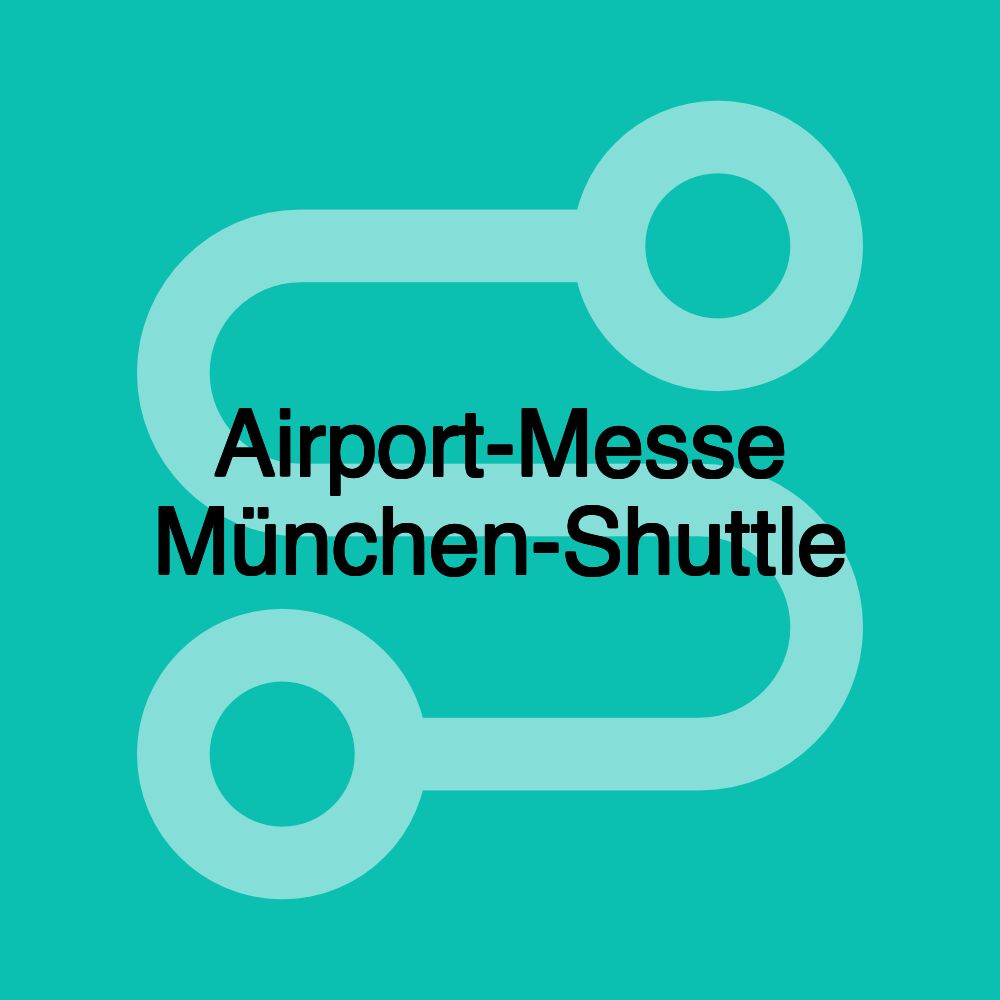 Airport-Messe München-Shuttle