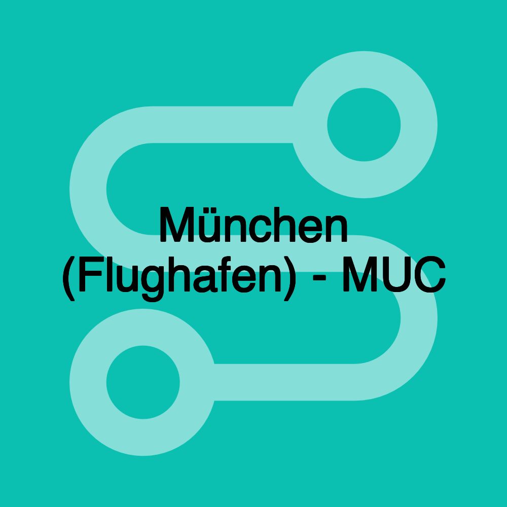 München (Flughafen) - MUC