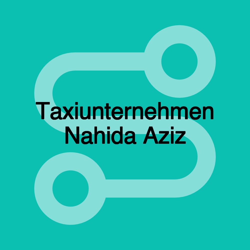 Taxiunternehmen Nahida Aziz