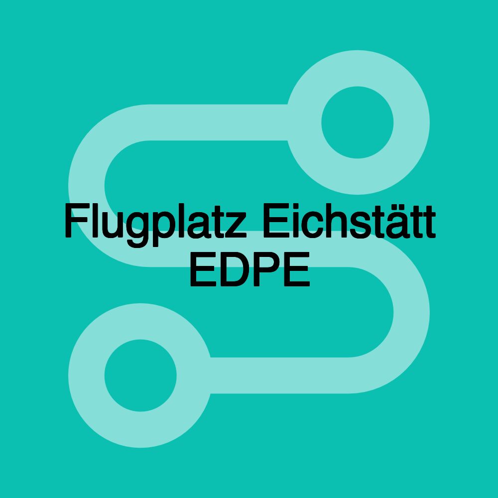 Flugplatz Eichstätt EDPE