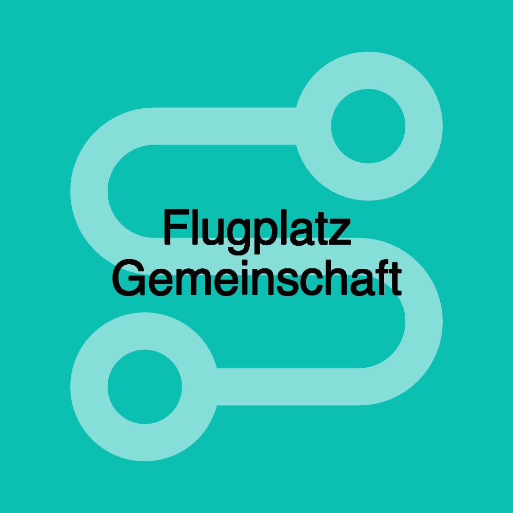 Flugplatz Gemeinschaft